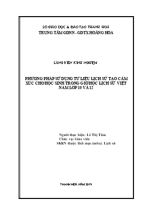 Phương pháp sử dụng tư liệu lịch sử tạo cảm xúc cho học sinh trong giờ học lịch sử Việt Nam lớp 10 và 12