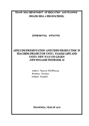 Applying presentation and video production in teaching project of unit 1: family life and unit 8: new ways to learn - New english textbook 10
