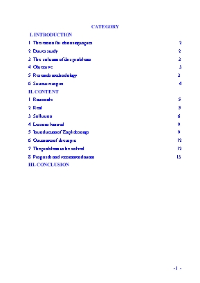 This research project provides a method of checking and consolidating English vocabulary of the learners in Grade 6, Dien Bien Secondary School, Thanh Hoa city