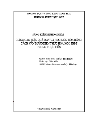 SKKN Nâng cao hiệu quả dạy và học môn hóa bằng cách vận dụng kiến thức hóa học THPT trong thực tiễn