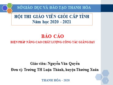 Báo cáo Biện pháp nâng cao chất lượng công tác giảng dạy - Nguyễn Văn Quyền