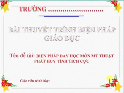 Biện pháp Dạy học môn Mỹ thuật phát huy tính tích cực