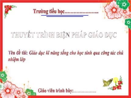 Biện pháp Giáo dục kĩ năng sống cho học sinh qua công tác chủ nhiệm lớp