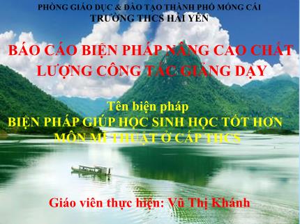 Biện pháp Giúp học sinh học tốt hơn môn Mĩ thuật ở cấp Trung học Cơ sở