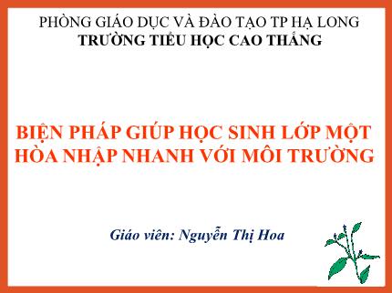 Biện pháp Giúp học sinh lớp một hòa nhập nhanh với môi trường