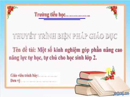 Biện pháp Nâng cao năng lực tự học, tự chủ cho học sinh Lớp 2