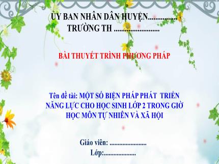 Biện pháp Phát triển năng lực cho học sinh Lớp 2 trong giờ học môn Tự nhiên và Xã hội