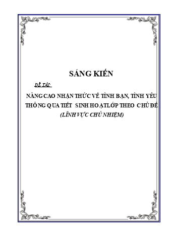 Sáng kiến kinh nghiệm Nâng cao nhận thức về tình bạn, tình yêu thông qua tiết sinh hoạt lớp theo chủ đề