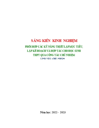 Sáng kiến kinh nghiệm Phối hợp các kỹ năng thiết lập mục tiêu, lập kế hoạch và hợp tác cho học sinh THPT qua công tác chủ nhiệm