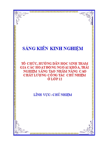 SKKN Tổ chức, hướng dẫn học sinh tham gia các hoạt động ngoại khóa, trải nghiệm sáng tạo nhằm nâng cao chất lượng công tác chủ nhiệm ở lớp 12