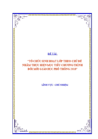 SKKN Tổ chức sinh hoạt lớp theo chủ đề nhằm thực hiện mục tiêu chương trình đổi mới giáo dục phổ thông 2018