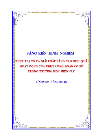 Sáng kiến kinh nghiệm Thực trạng và giải pháp nâng cao hiệu quả hoạt động của UBKT công đoàn cơ sở trong trường học hiện nay