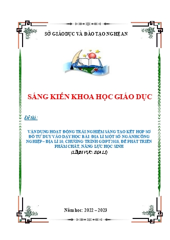 Sáng kiến Vận dụng hoạt động trải nghiệm sáng tạo kết hợp sơ đồ tư duy vào dạy học bài: Địa lí một số ngành công nghiệp - Địa lí 10, chương trình GDPT 2018 để phát triển phẩm chất, năng lực học sinh