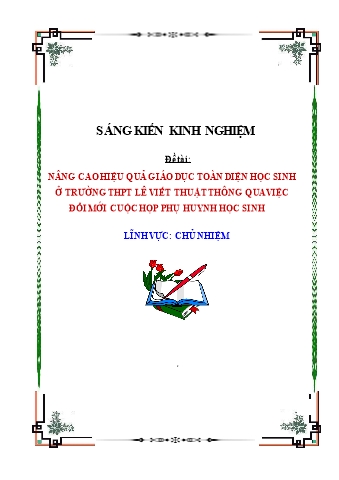 SKKN Nâng cao hiệu quả giáo dục toàn diện học sinh ở trường THPT Lê Viết Thuật thông qua việc đổi mới cuộc họp phụ huynh học sinh