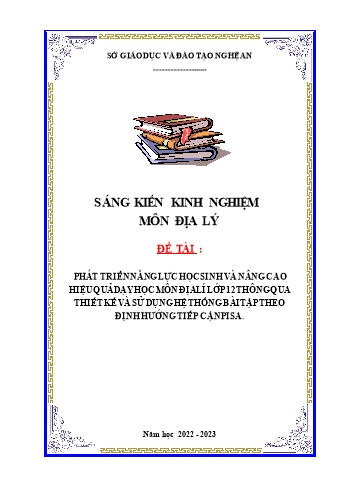 SKKN Phát triển năng lực học sinh và nâng cao hiệu quả dạy học môn Địa lí Lớp 12 thông qua thiết kế và sử dụng hệ thống bài tập theo định hướng tiếp cận PISA