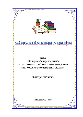 SKKN Xây dựng lớp học hạnh phúc trong công tác chủ nhiệm lớp cho học sinh THPT qua ứng dụng phần mềm Class123