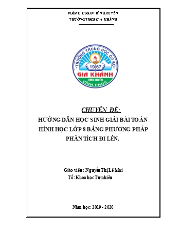 Chuyên đề Hướng dẫn học sinh giải bài toán hình học Lớp 8 bằng phương pháp phân tích đi lên Chuyên đề Hướng dẫn học sinh giải bài toán hình học Lớp 8 bằng phương pháp phân tích đi lên