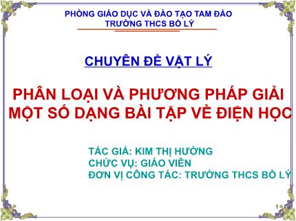 Chuyên đề Phân loại và phương pháp giải một số dạng bài tập về điện học
