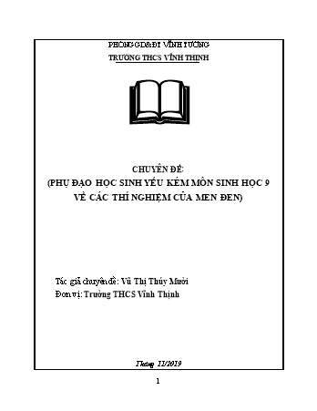 Chuyên đề Phụ đạo học sinh yếu kém môn Sinh học 9 về các thí nghiệm của Menđen