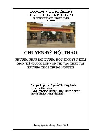 Chuyên đề Phương pháp bồi dưỡng học sinh yếu, kém môn Tiếng Anh Lớp 9 ôn thi vào THPT tại trường THCS Trung Nguyên Chuyên đề Phương pháp bồi dưỡng học sinh yếu, kém môn Tiếng Anh Lớp 9 ôn thi vào THPT tại trường THCS Trung Nguyên
