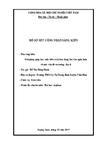 Đơn công nhận SKKN Giải pháp giúp học sinh biết cách làm dạng bài văn nghị luận về một vấn đề tư tưởng, đạo lí Đơn công nhận SKKN Giải pháp giúp học sinh biết cách làm dạng bài văn nghị luận về một vấn đề tư tưởng, đạo lí