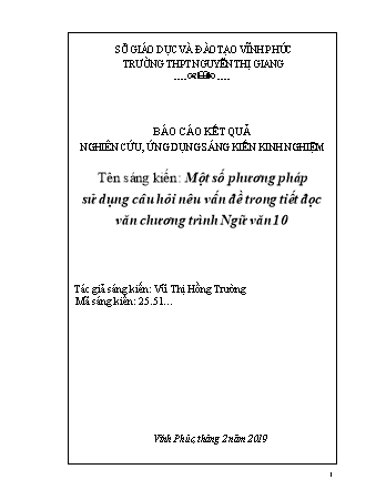 Sáng kiến kinh nghiệm Một số phương pháp sử dụng câu hỏi nêu vấn đề trong tiết đọc văn chương trình Ngữ văn 10