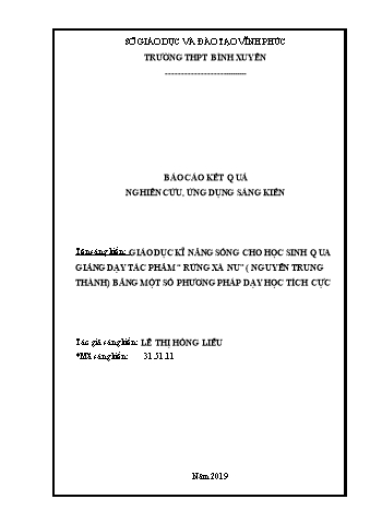 SKKN Giáo dục kĩ năng sống cho học sinh qua giảng dạy tác phẩm “Rừng Xà Nu” ( Nguyễn Trung Thành) bằng một số phương pháp dạy học tích cực